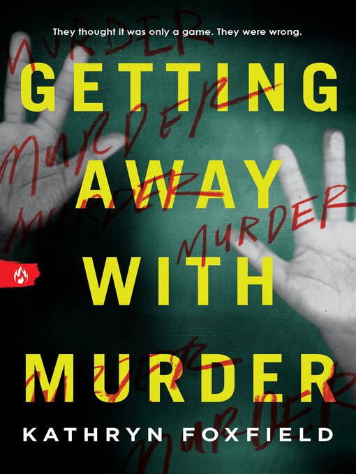 Title details for Getting Away With Murder by Kathryn Foxfield - Wait list